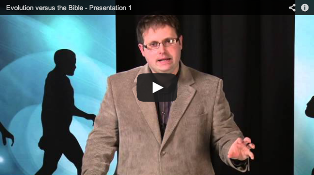 Evolution versus the Bible – Presentation 1