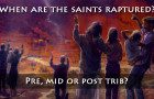 Pre-trib, Mid-trib or Post trib, which does the Bible teach?